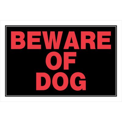 HILLMAN English Black Beware Sign 8 in. H X 12 in. W