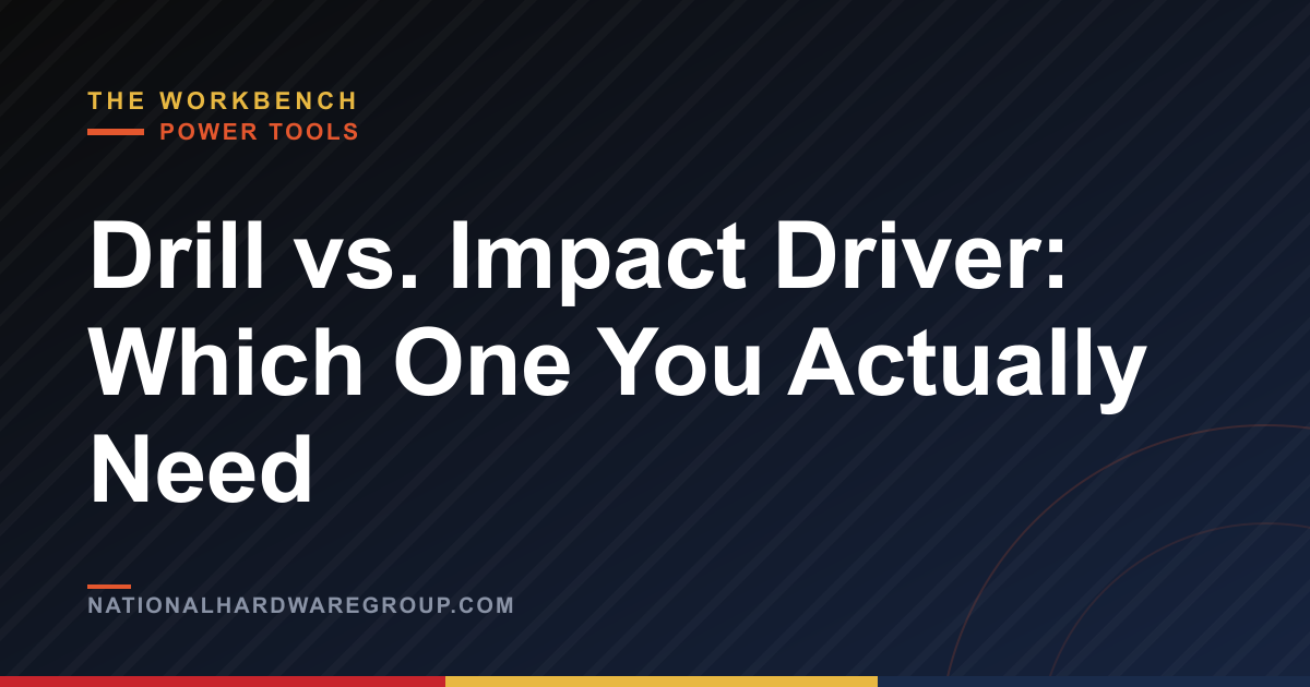 Drill vs. Impact Driver: Which One You Actually Need