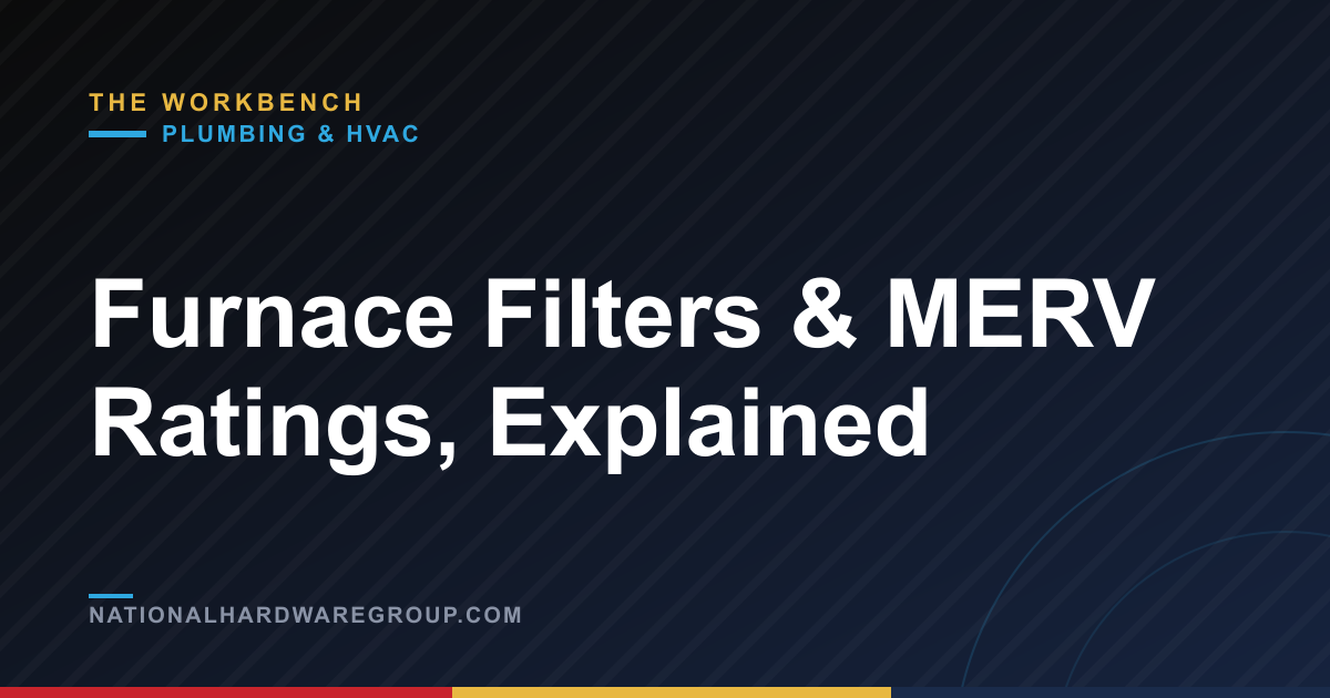 Furnace Filters & MERV Ratings, Explained
