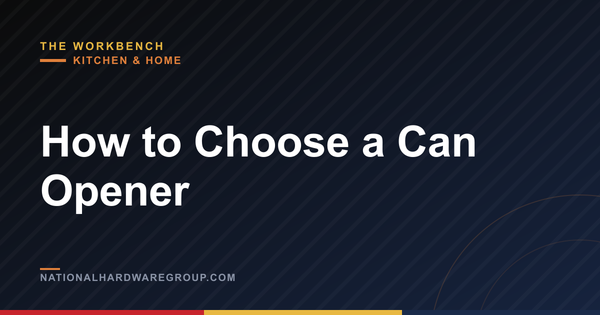 How to Choose a Can Opener