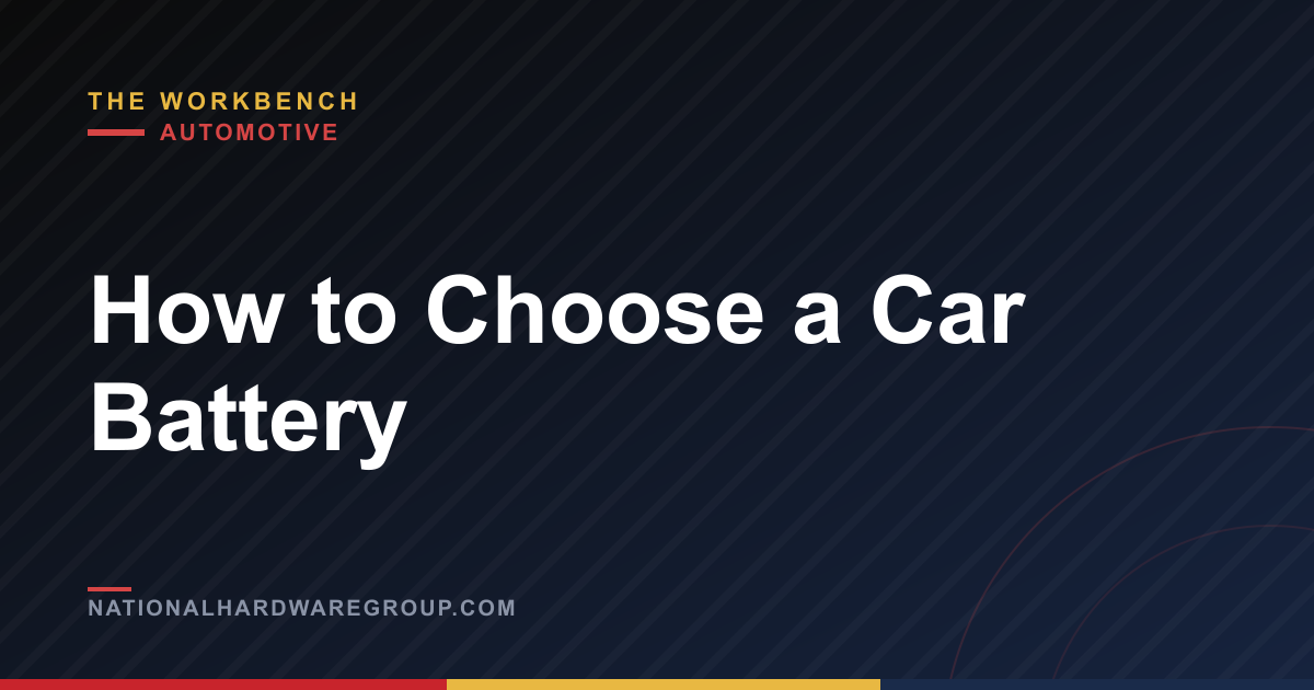How to Choose a Car Battery