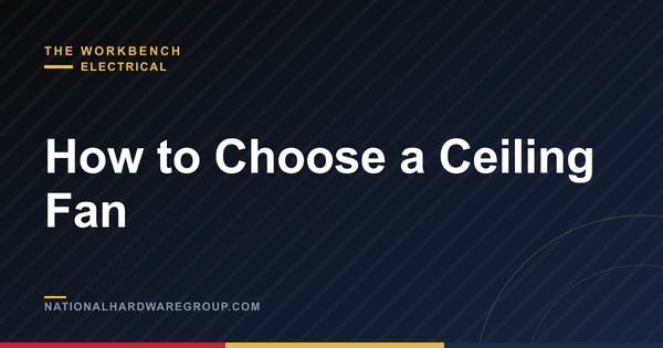 How to Choose a Ceiling Fan