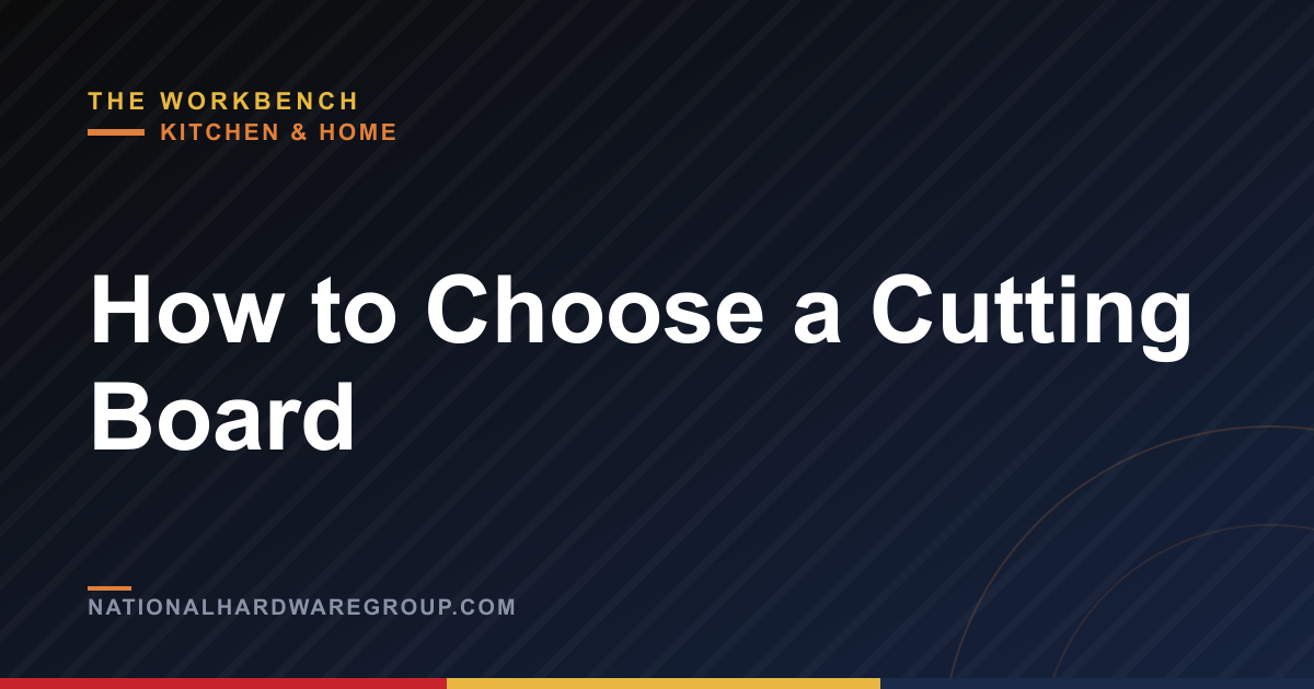 How to Choose a Cutting Board