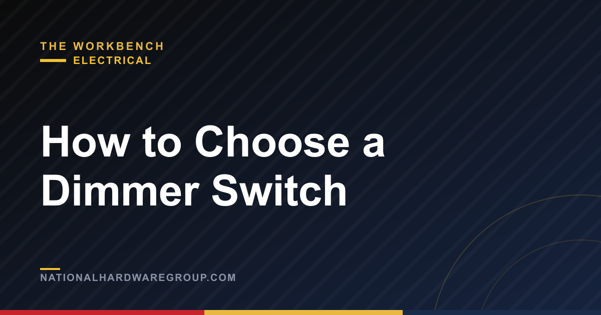 How to Choose a Dimmer Switch