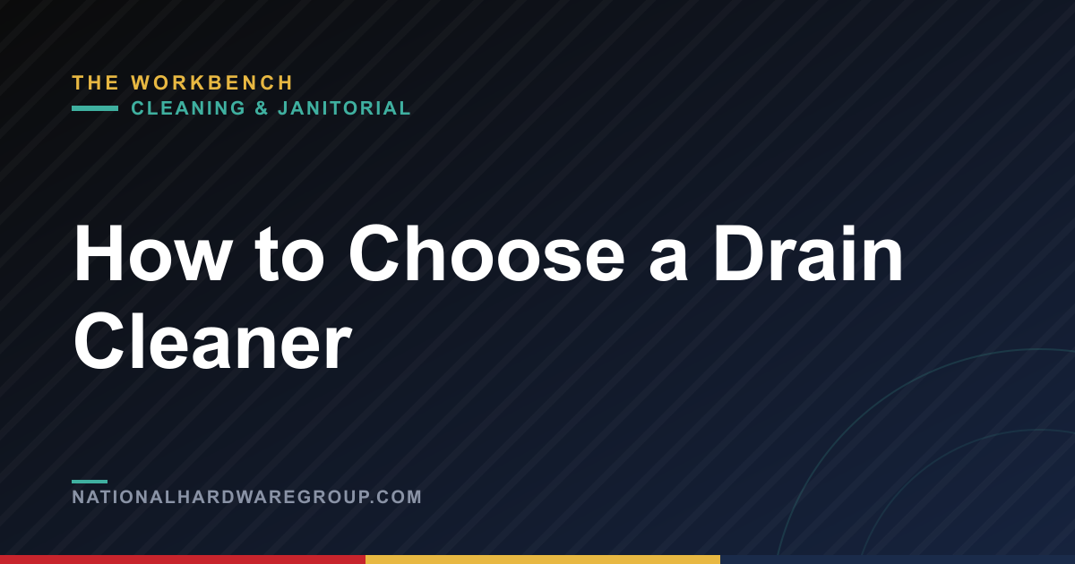 How to Choose a Drain Cleaner