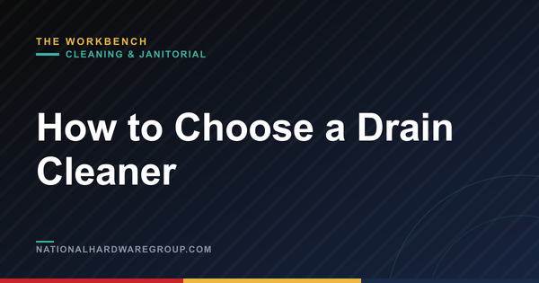 How to Choose a Drain Cleaner