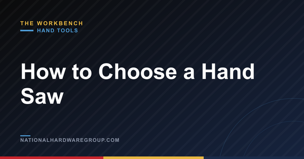 How to Choose a Hand Saw