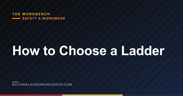 How to Choose a Ladder