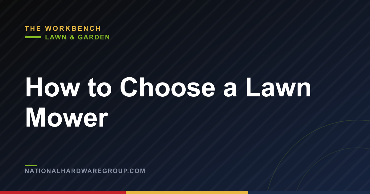 How to Choose a Lawn Mower