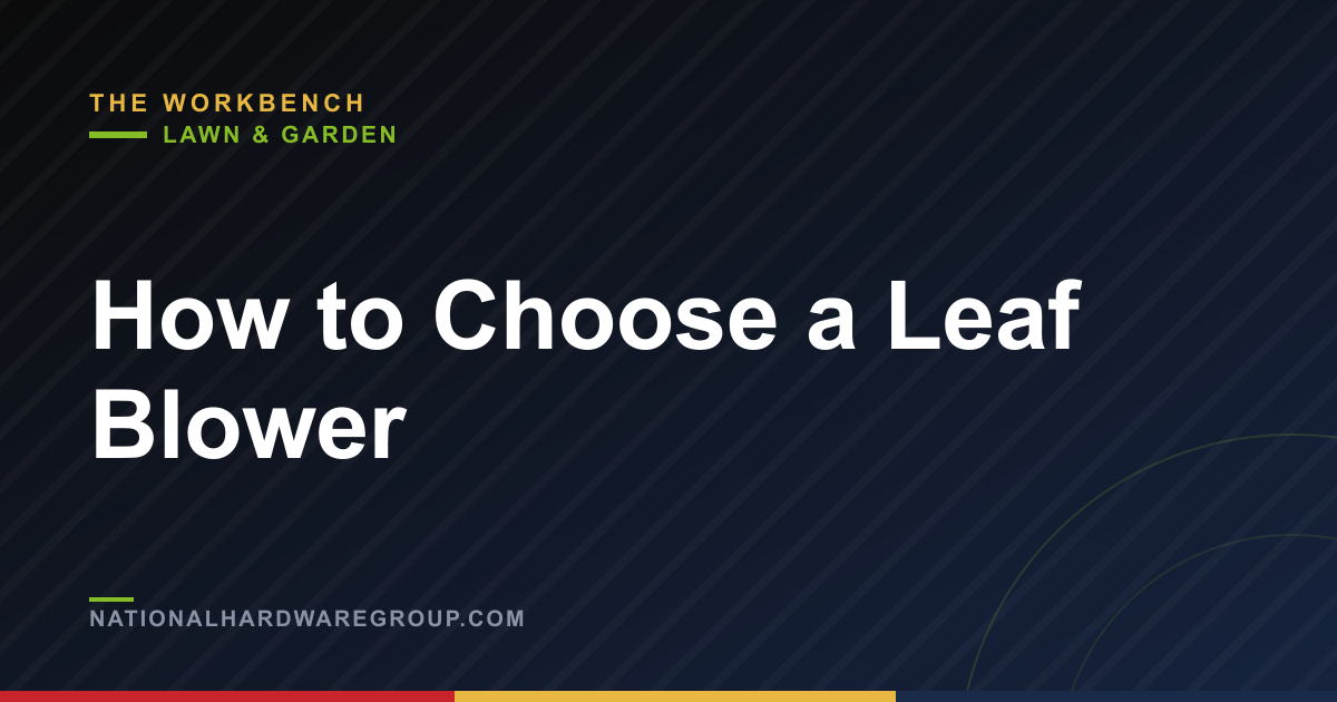 How to Choose a Leaf Blower