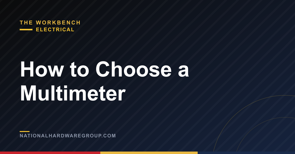 How to Choose a Multimeter