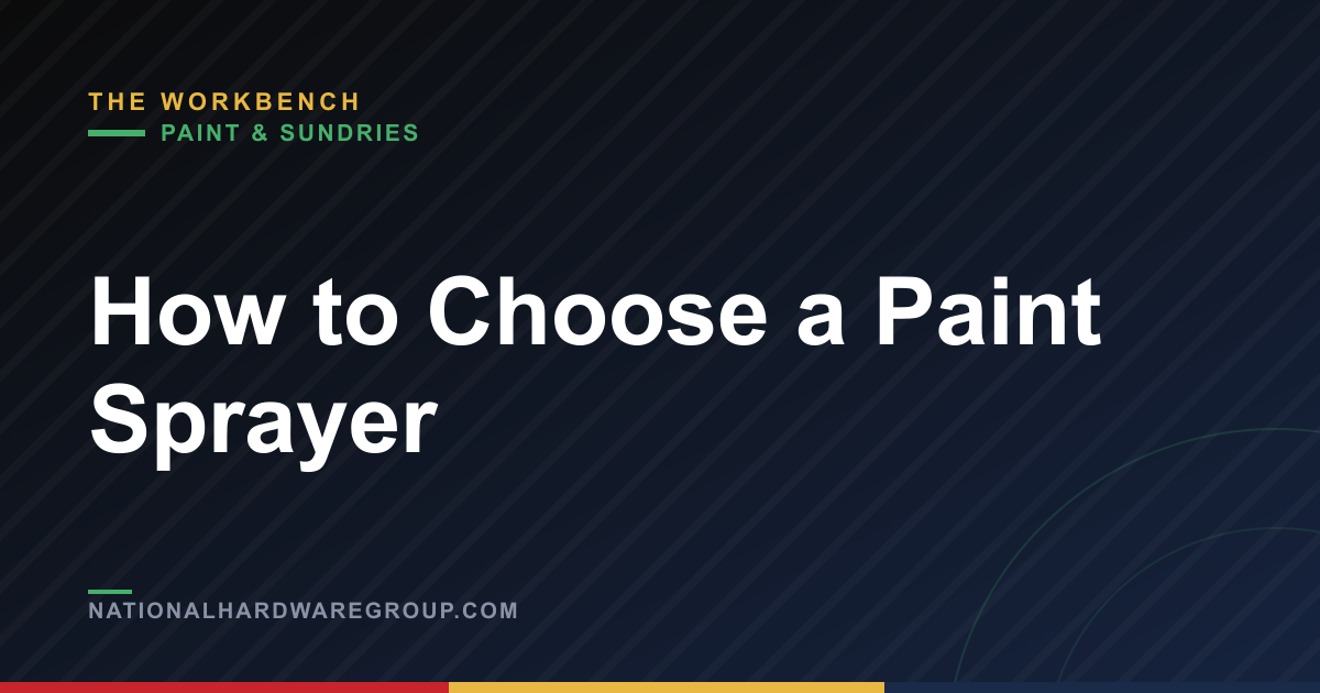 How to Choose a Paint Sprayer