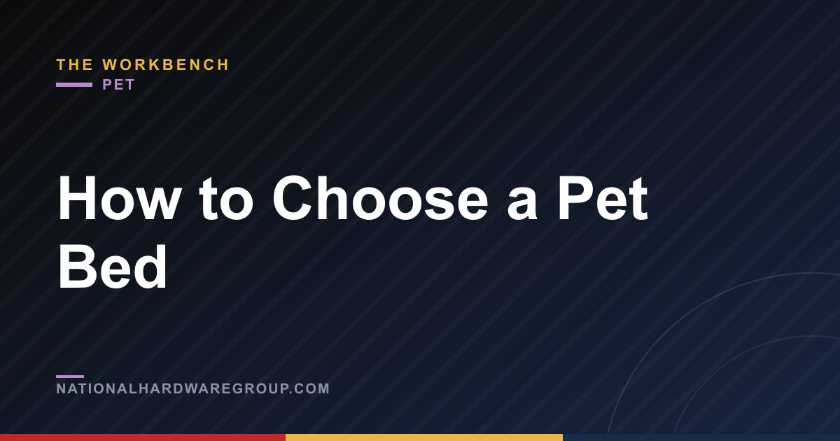 How to Choose a Pet Bed