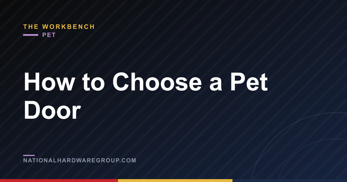 How to Choose a Pet Door