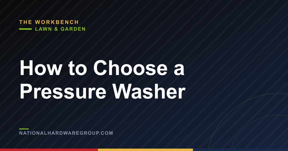 How to Choose a Pressure Washer