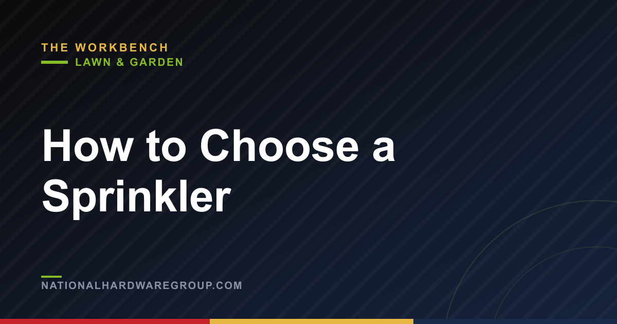 How to Choose a Sprinkler