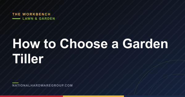 How to Choose a Garden Tiller