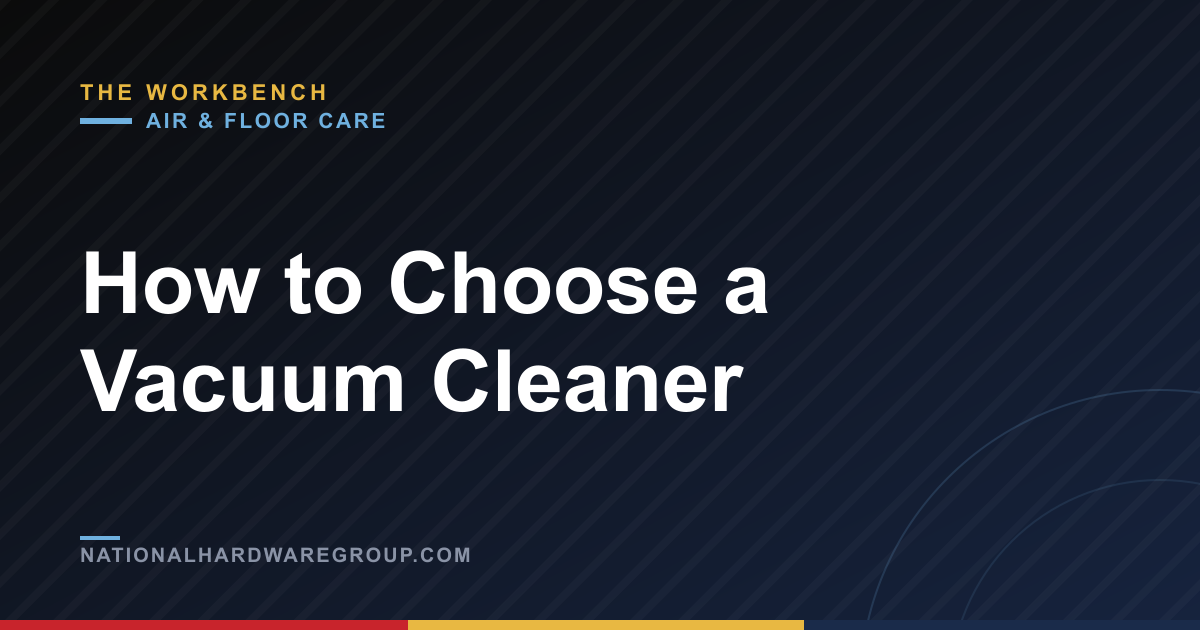 How to Choose a Vacuum Cleaner