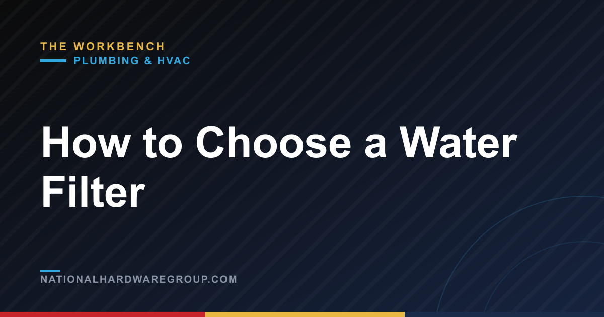 How to Choose a Water Filter