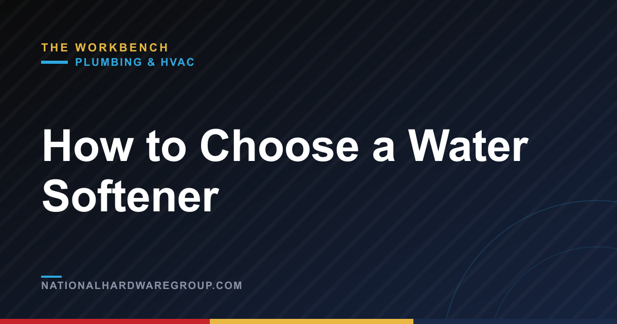 How to Choose a Water Softener