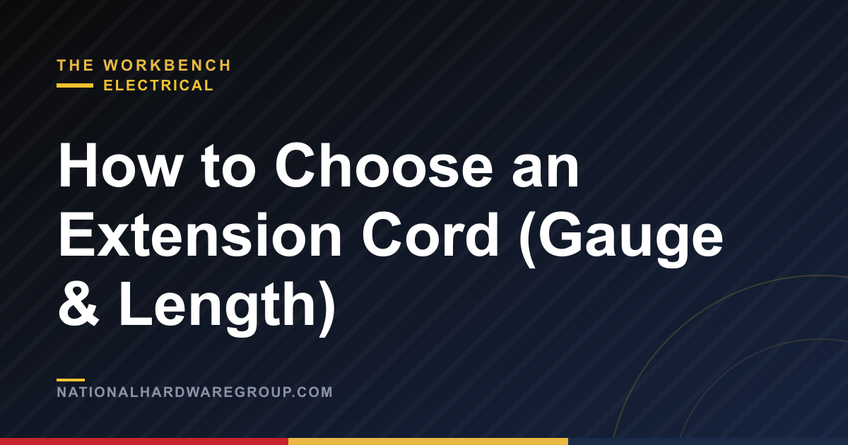 How to Choose an Extension Cord (Gauge & Length)