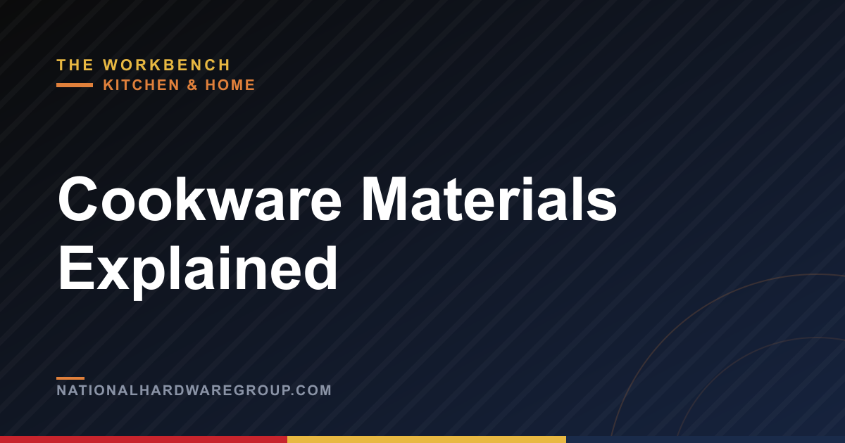Cookware Materials Explained