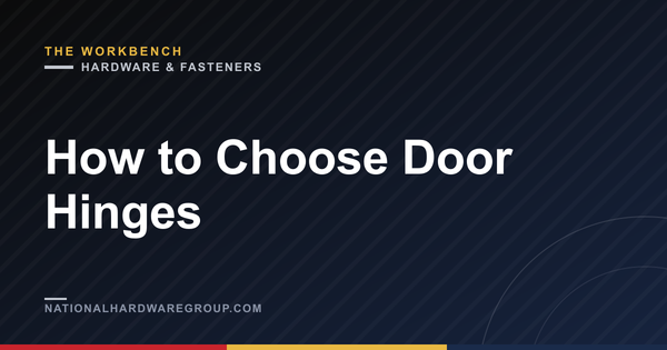 How to Choose Door Hinges