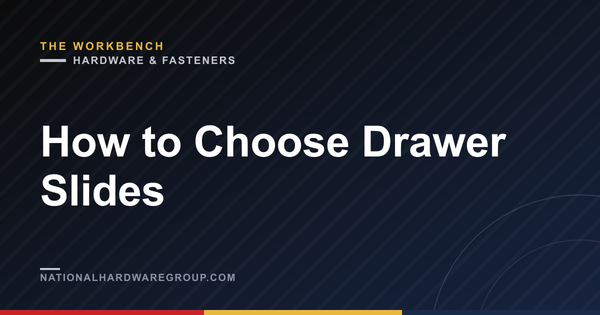 How to Choose Drawer Slides