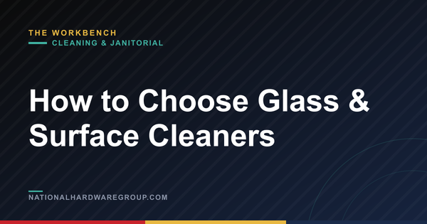 How to Choose Glass & Surface Cleaners