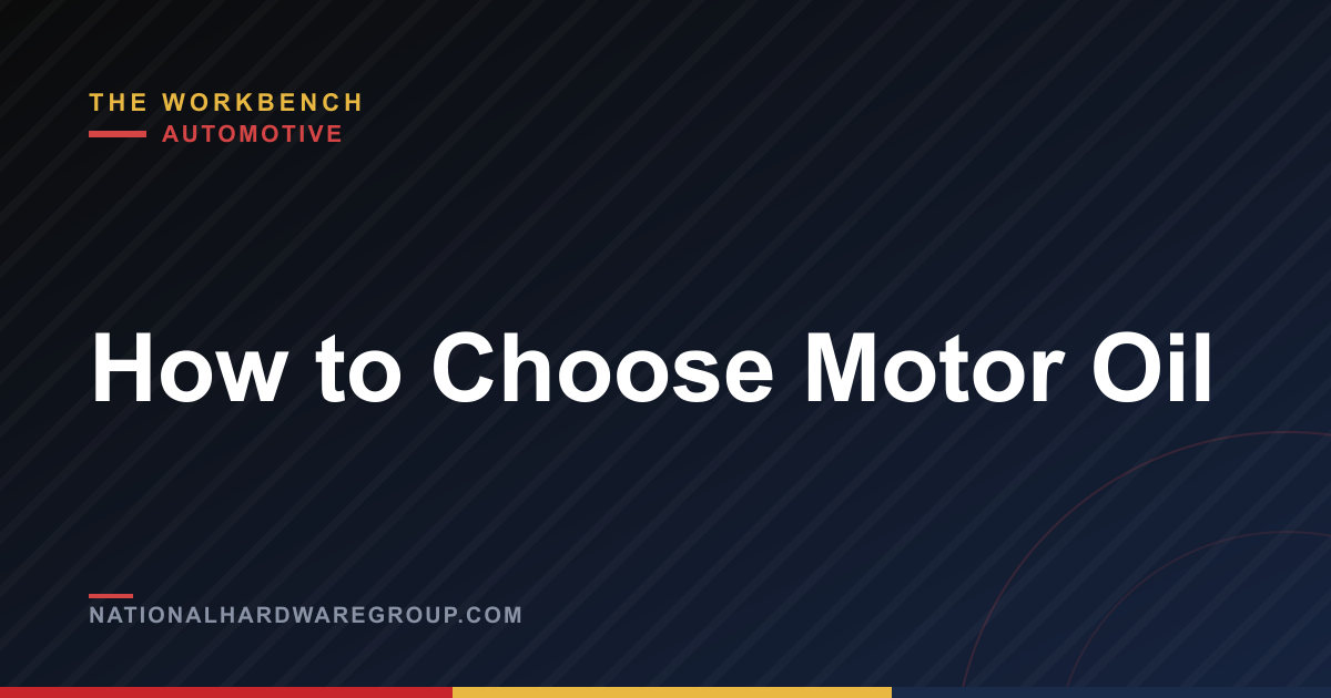 How to Choose Motor Oil