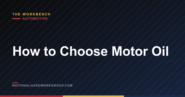 How to Choose Motor Oil