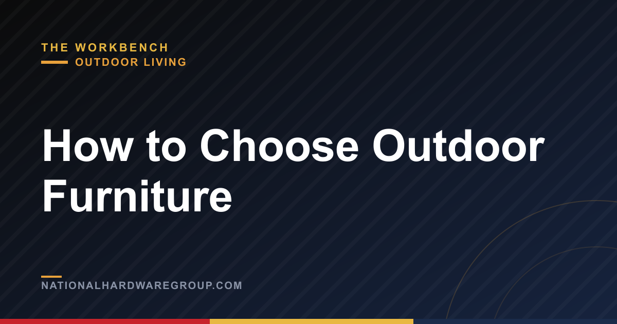 How to Choose Outdoor Furniture