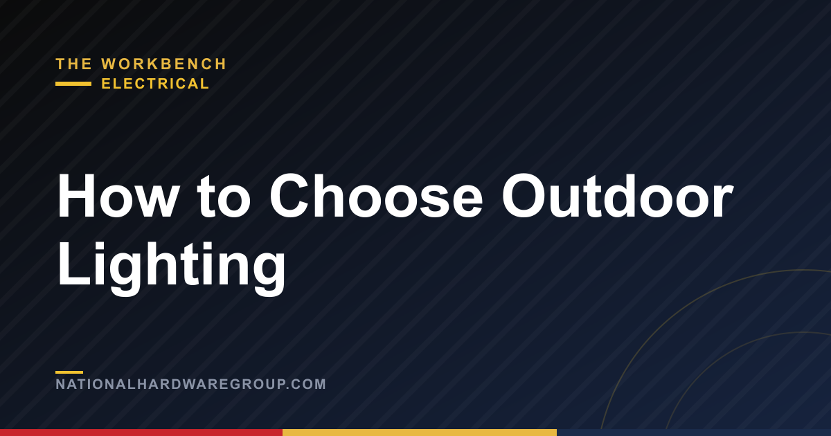 How to Choose Outdoor Lighting