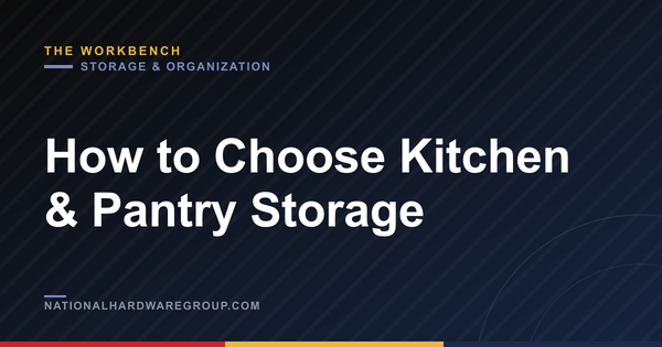How to Choose Kitchen & Pantry Storage
