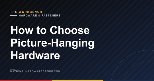 How to Choose Picture-Hanging Hardware