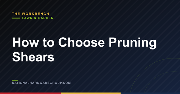 How to Choose Pruning Shears