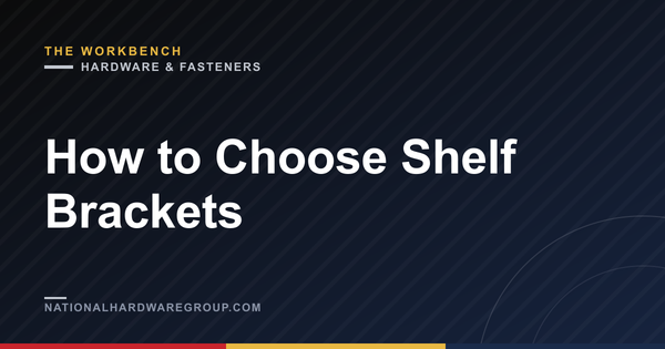How to Choose Shelf Brackets