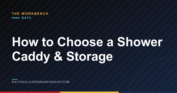 How to Choose a Shower Caddy & Storage