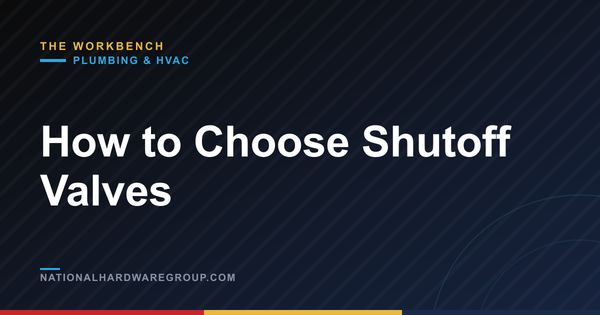 How to Choose Shutoff Valves