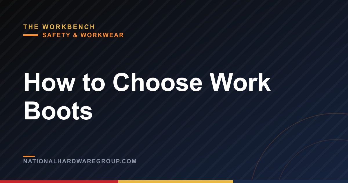 How to Choose Work Boots