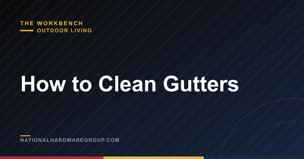 How to Clean Gutters