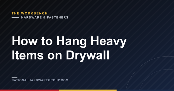 How to Hang Heavy Items on Drywall