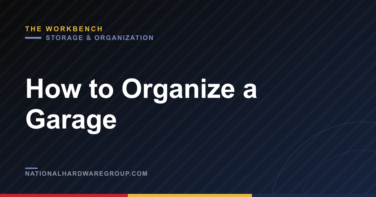 How to Organize a Garage