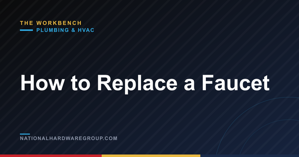 How to Replace a Faucet
