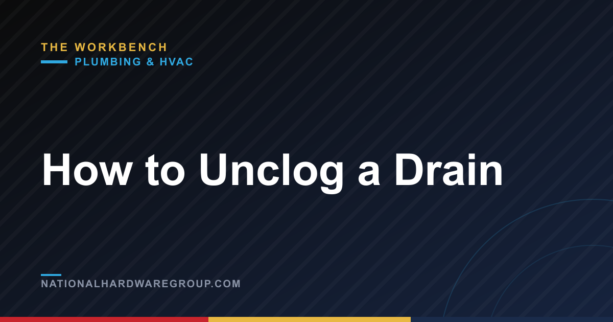 How to Unclog a Drain