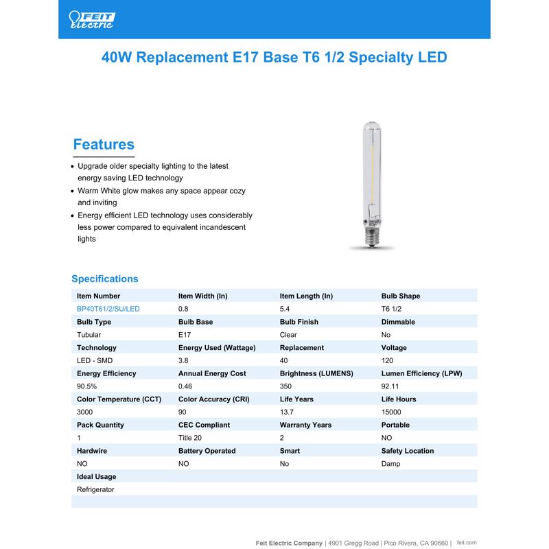 Feit T6.5 E17 (Intermediate) LED Bulb Bright White 40 Watt Equivalence