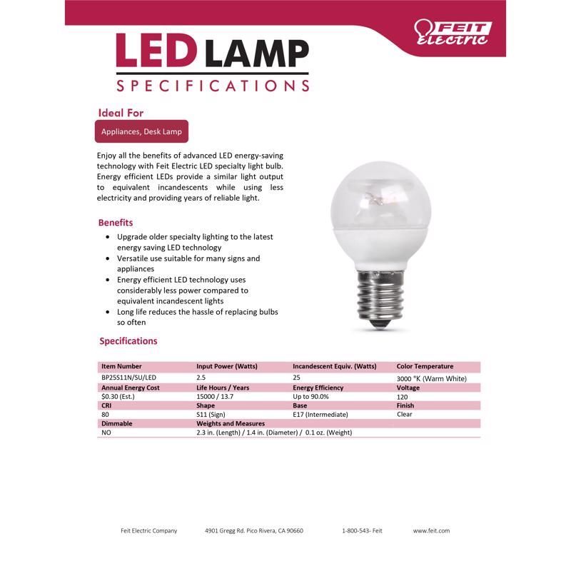 Feit S11 E17 (Intermediate) LED Bulb Bright White 25 Watt Equivalence