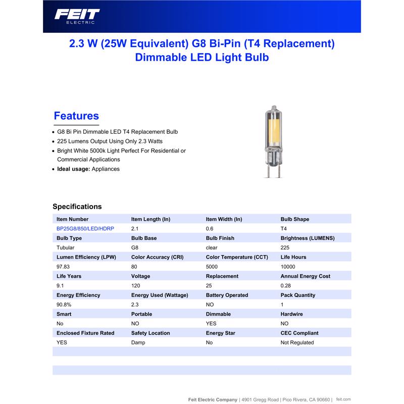 Feit T4 G8 LED Bulb Daylight 25 Watt Equivalence