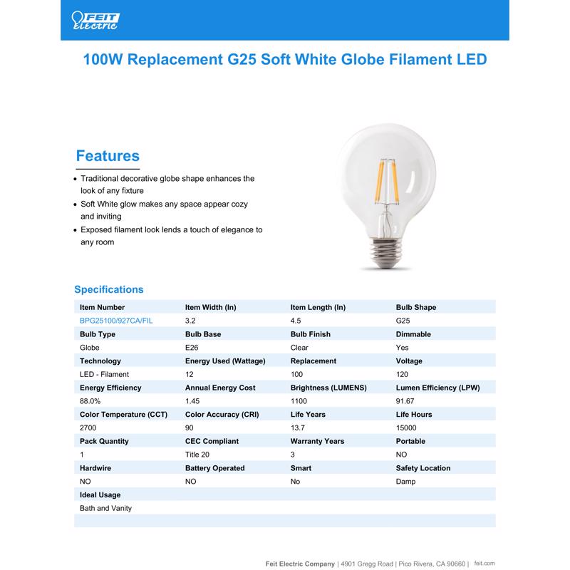 Feit G25 E26 (Medium) Filament LED Bulb Soft White 100 Watt Equivalence