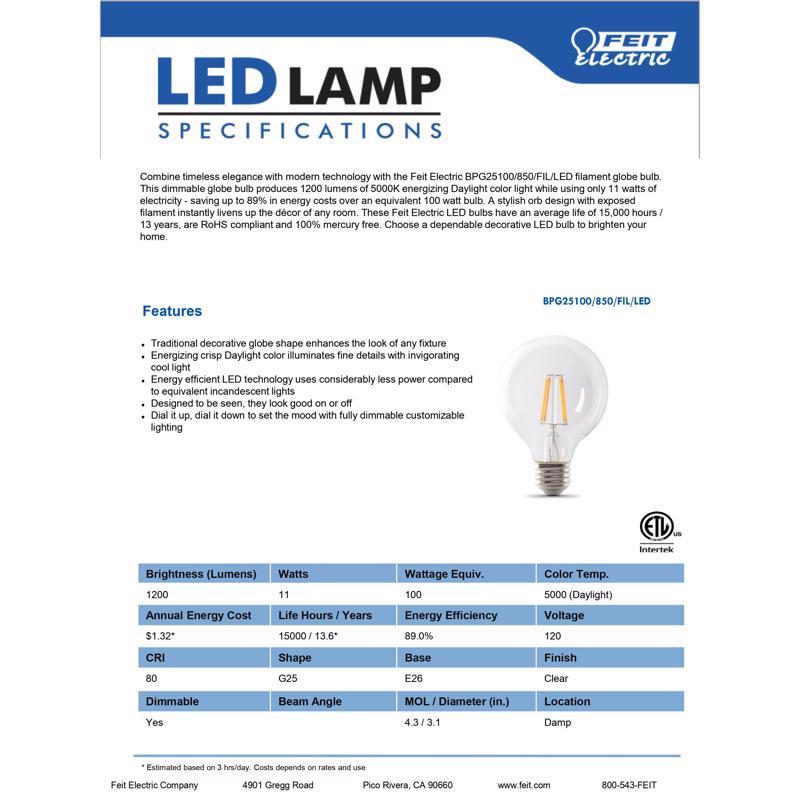 Feit G25 E26 (Medium) Filament LED Bulb Daylight 100 Watt Equivalence